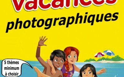 “Cahier de vacances photographiques été 2022”